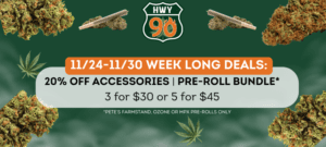 11/24-11/30 20% off accessories and pre roll bundle