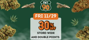 30% off storewide at highway 90 on black Friday, 11/29